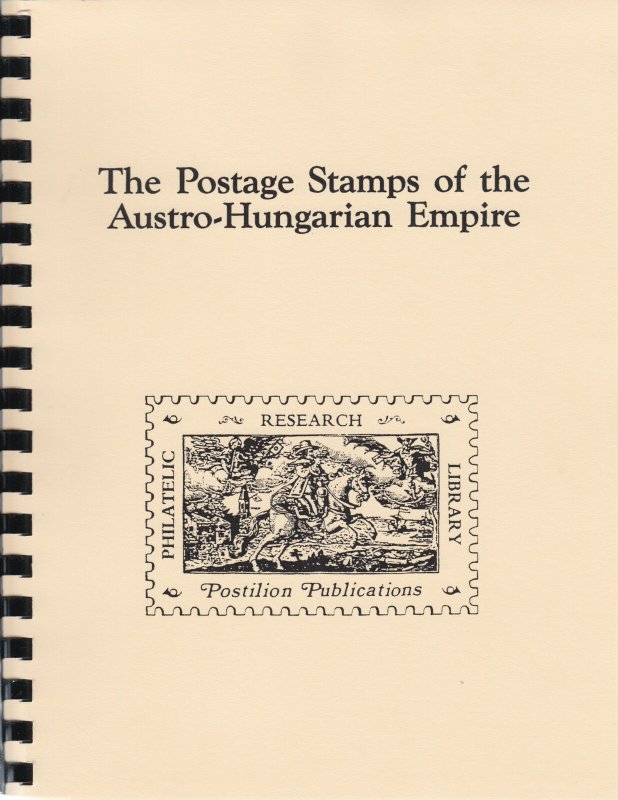 The Postal Stationery of the Austro-Hungarian Empire, by H. Kropf. Reprint