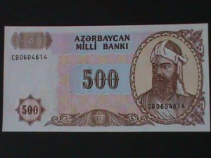 ​AZERBAIJAN- MILLI BANKI -1993-UN-CIRCULATED-$500 MANATS-VF-HARD TO FIND