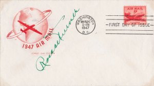 United States 1947 5c Armail First Day Cover FDC Signed Flyer Roscoe Turner