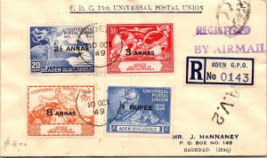 1949 Aden GPO Registered Mail UPU Anniversary FDC First Day Cover TO Iraq