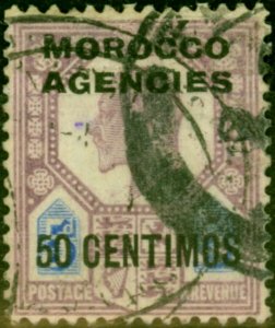 Morocco Agencies 1907 50c on 5d Dull Purple & Ultramarine SG119 Fine Used 