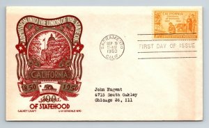 1950 FDC 100 Years of Statehood California - Sacramento - E24