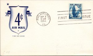 1954 FDC - 4c Air Mail - Better Cachet - Philadelphia, PA - F33269