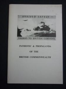 PATRIOTIC & PROPAGANDA OF THE BRITISH COMMONWEALTH by CLIVE EDWARDS