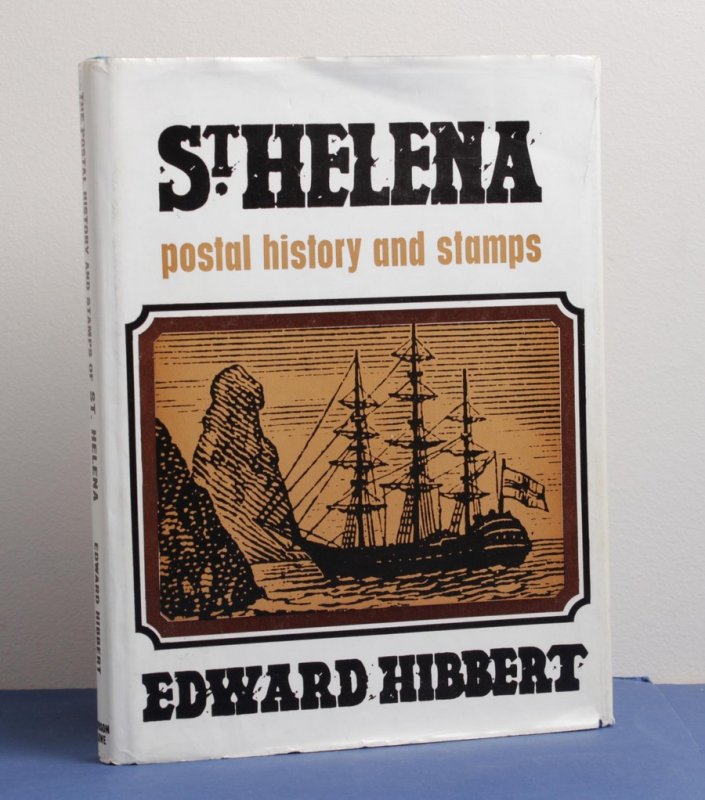 CATALOGUES & LITERATURE St Helena Postal History & Stamps by Hibbert.