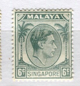 MALAYA SINGAPORE; 1940s early GVI portrait issue Mint hinged 6c. value