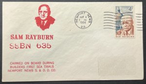 USS SAM RAYBURN SSBN-635 BUILDERS FIRST SEA TRIALS NOV 4 1964 NEWPORT VA CACHET