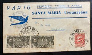 1932 Santa Maria Brazil Airmail First Flight cover FFC to Uruguaiana Varig