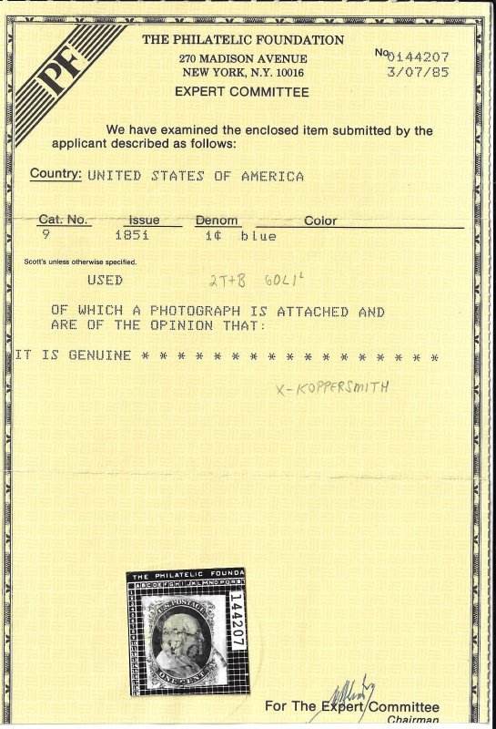 Scott #9 - $400.00 – XF-Used – Ex-Koppersmith. Showpiece. - 1985 PF Certificate