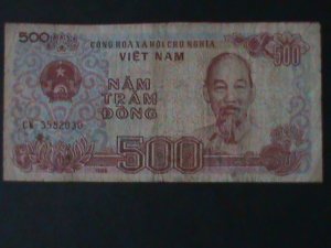 VIETNAM-1989-STATE BANK-$500 DONG- CIRCULATED-VF-35 YEARS OLD