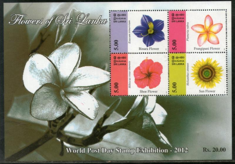 Sri Lanka 2012 Flowers World Post Day Stamp Exhibition M/s MNH See Scan # 8264