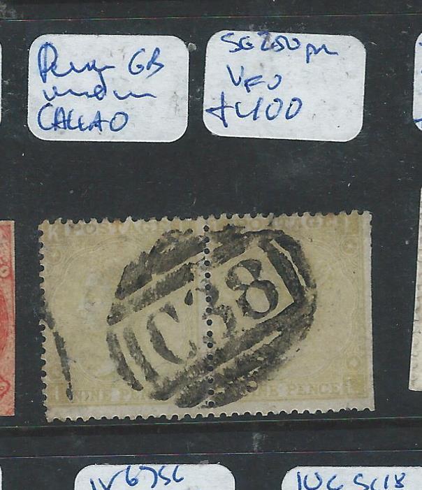 PERU (P1906B) GREAT BRITAIN QV USED IN CALLAO C38 SGZ50 PR  VFU  STAMP 10/2