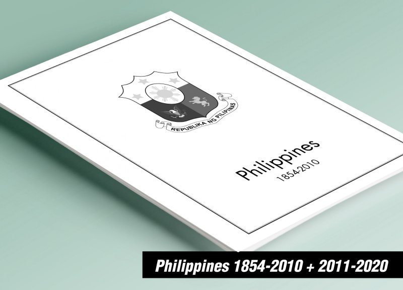 PRINTED PHILIPPINES 1854-2010 + 2011-2020 STAMP ALBUM PAGES (656 pages)