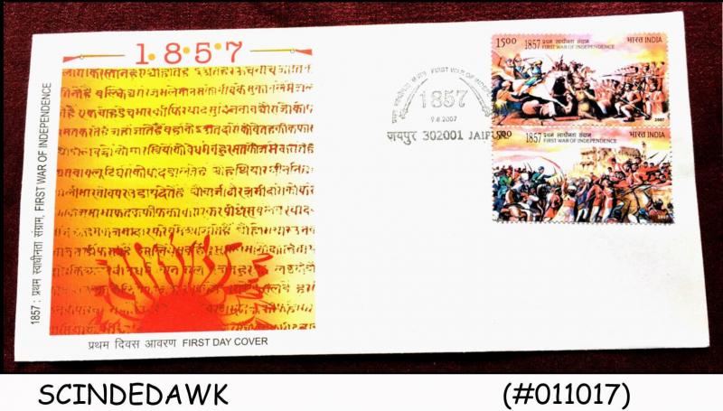 INDIA - 2007 FIRST WAR OF INDEPENDENCE 1857 - 2V - FDC