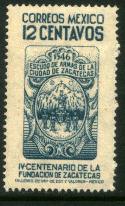 MEXICO 821, 12¢ 400th Anniversary of Zacatecas. MINT, NH. F-VF.