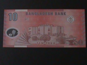 ​BANGLADESH-BANGLADESH BANK-10-TAKA-UNCIRULATED P0LIMAR NOTE-VERY FINE