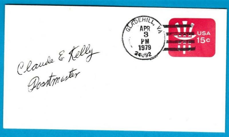 GLADE HILL, VIRGINIA PO VA POSTMASTER SIGNED 4/3/1979 SC #U581 stamped ENVELOPE