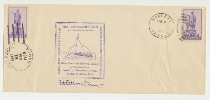 HAWAII-PAGO PAGO 1939 1sT TRANS PACIFIC OUTRIGGER CANOE MAIL, SIGNED BY CAPT. 