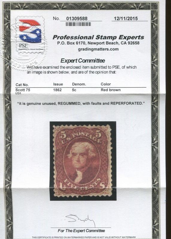 1862 US Stamp #75 5c Mint Regummed Reperf F/VF Catalogue Value $2100 Certified
