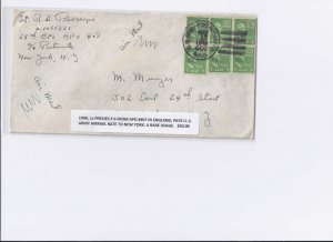 1949 1cPREXY X 6 FROM APO #407 IN ENGLAND PAYS U.S. ARMY AIRMAIL RATE TO NY