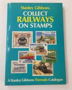 Collect Railways on Stamps Catalogue. 1986. 250 Pages UK1135
