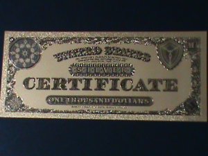 UNITED STATES-1878-CAT#314-$1000- 24K GOLD REPLICA NOTE WITH CERITIFICATE-VF