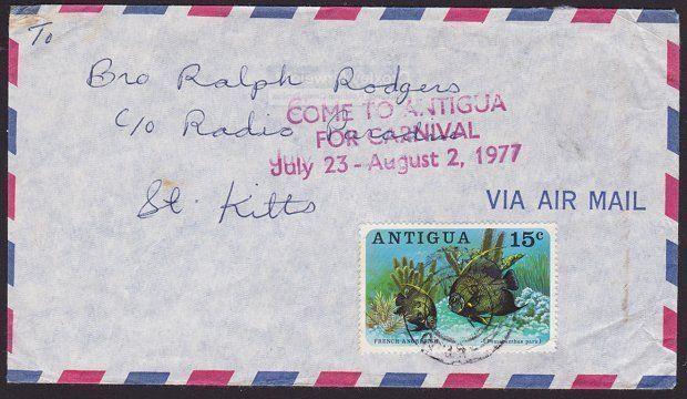 ANTIGUA 1977 cover to St Kitts - scarce handstruck CARNIVAL slogan..........6589