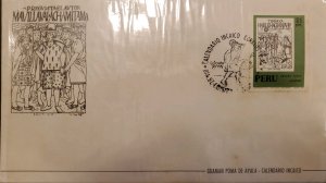 O) 1972 PERU, KNEELING WARRIOR, DRAWING OF INCA CULTURE, INCA CALENDAR, FDC XF