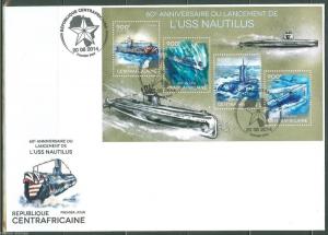 CENTRAL AFRICA 2014 60th ANNIVERSARY LAUNCH OF NAUTILUS SUBMARINE  SHEET  FDC