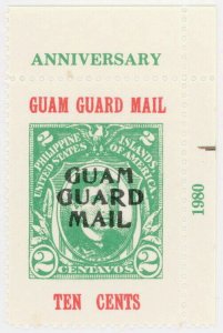 (I.B) Guam Local Post : Guam Guard Mail 10c (Anniversary)