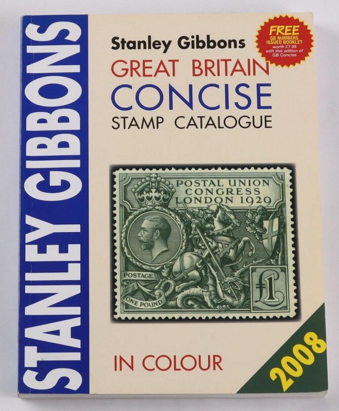 Great Britain 2008 SG Concise Stamp Catalogue.