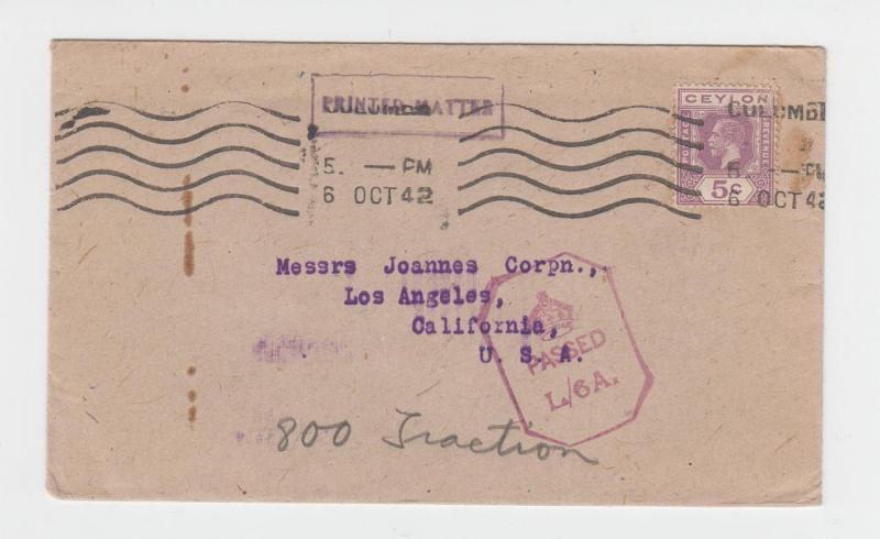 CEYLON -USA 1942 CENSOR (L/6A) COVER 5c RATED H/S TYPE 4A1 (SEE BELOW)