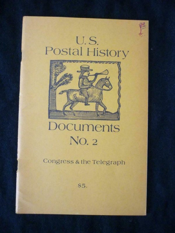 U.S. POSTAL HISTORY - DOCUMENTS 2 by HARRIS DEBLOIS