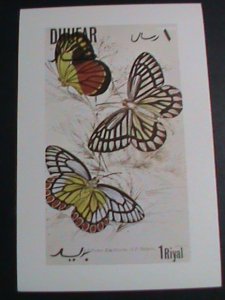 ​DHUFAR STAMP-WORLD INSETS-COLORFUL LOVELY BUTTERFLY IMPERF: MNH S/S SHEET VF