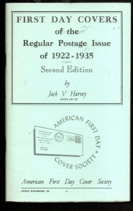 Frist Day Covers of the Regular Postage Issue of 1922-1935.  2nd. Edition
