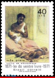 1198 BRAZIL 1971 LAW OF FREE WOMB, PAINTING BY ALBUQUERQUE, ART, MI# 1292, MNH