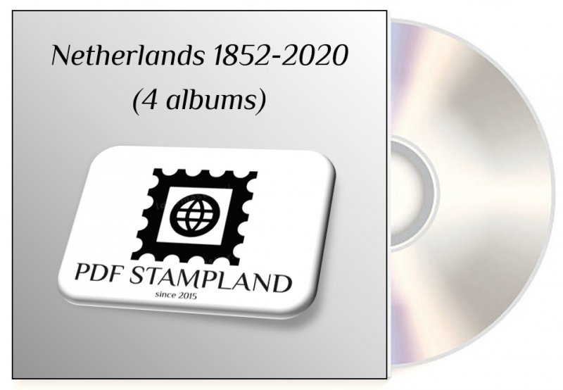 Netherlands 1852-2020 (4 albums) PDF STAMP ALBUM PAGES