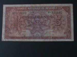 BELGIUM-1944 BANK OF BELGIUM-5 FRANCS-1BELGA-CIRULATED NOTE-VF-80 YEARS OLD