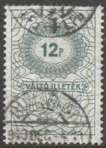 HUNGARY 1934 Used 12p Valto (Bill of Exchange) revenue VF, Bft #29