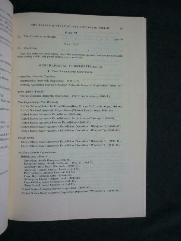 THE POSTAL HISTORY OF THE ANTARCTIC 1904 - 49 by R BAGSHAWE & J GOLDUP