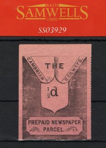 GB Wales CAMBRIAN RAILWAYS Newspaper Parcel Stamp Halfpenny ½d Mint LMM SS3929