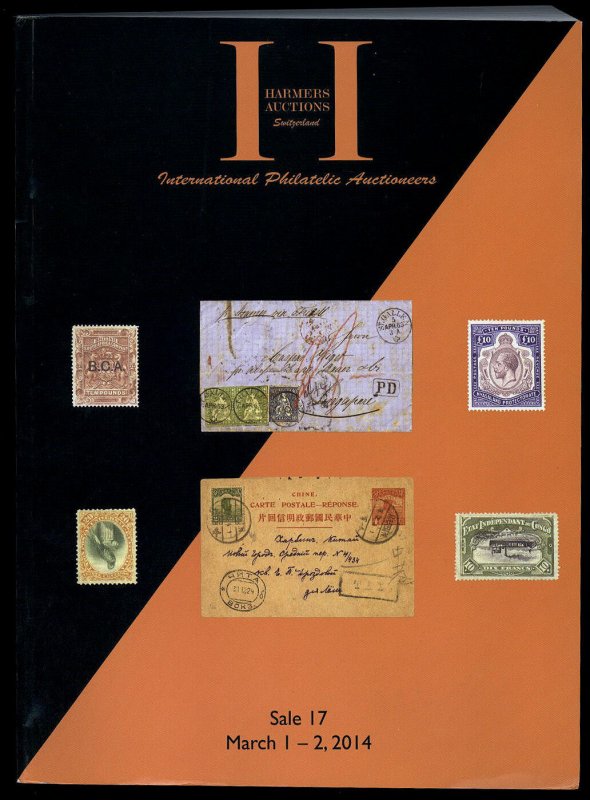 H.R. Harmer auction catalog: Sale 17 - Worldwide Sale March 1-2, 2014