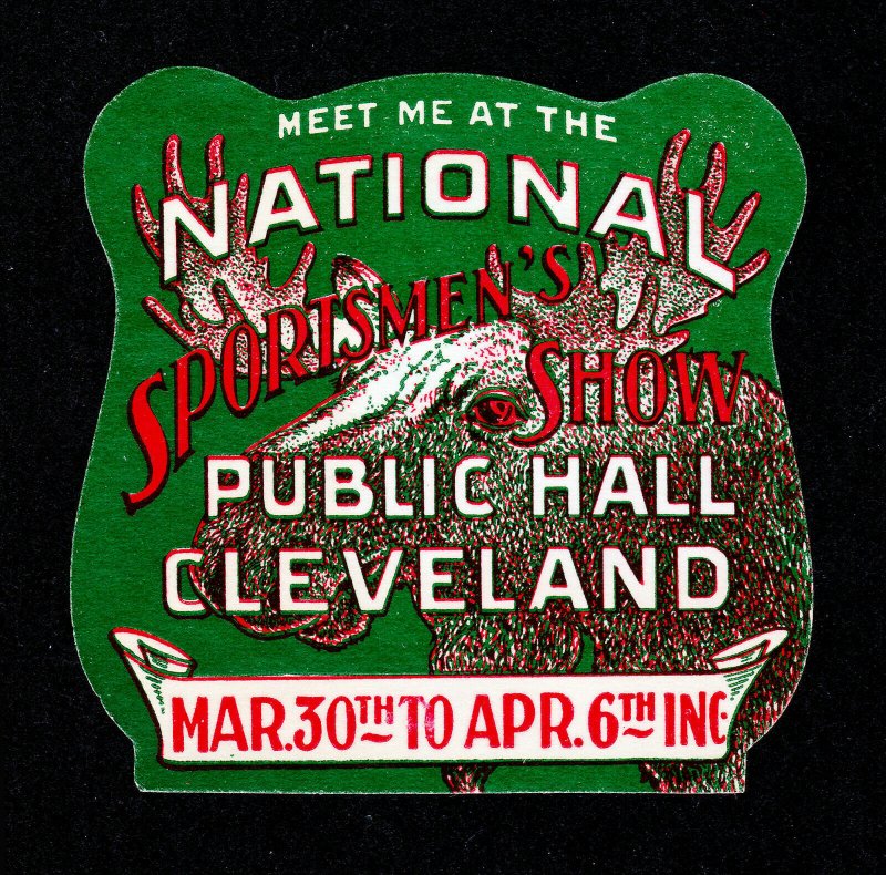 POSTER STAMP NATIONAL SPORTSMEN'S SHOW CLEVELAND OHIO DIE-CUT MINT 1920S