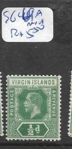 VIRGIN ISLANDS (P1903B) KGV 1/2D  SG 69A  MNH