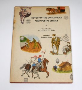 History of the East African Army Postal Service Stuart Rossiter Philatelic Book