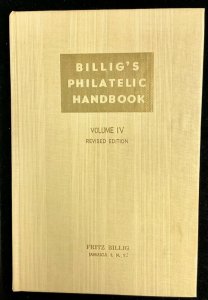 Billig’s Philatelic Vol IV Includes US Anchor Cancellations, Airmails etc