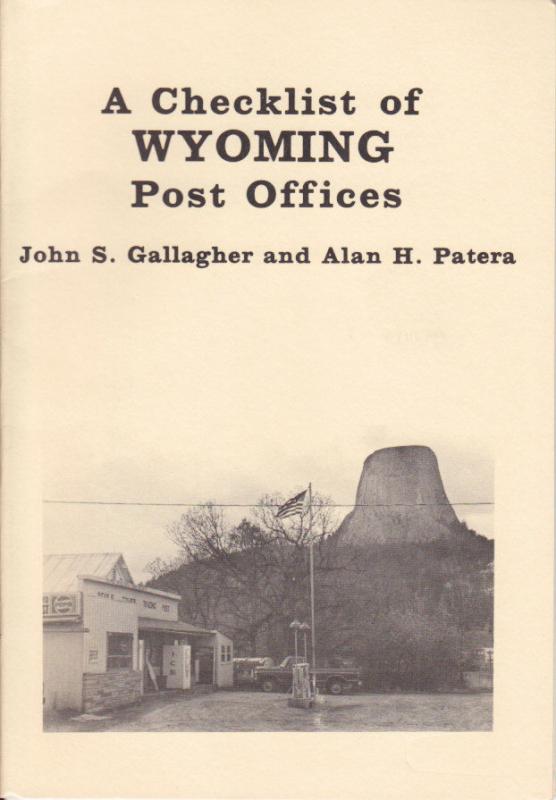 Checklist of Wyoming Post Offices, by Alan Patera