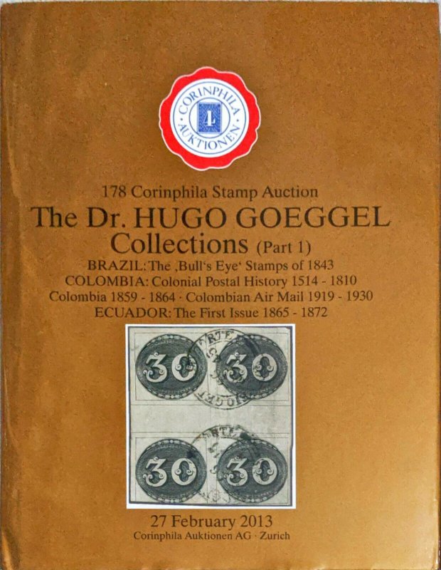 Auction Catalogue DR HUGO GOEGGEL BRAZIL BULL'S EYE Colombia Ecuador Classics