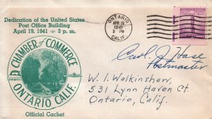 CACHET COVER DEDICATION OF U.S. POST OFFICE ONTARIO CA SIGNED BY POSTMASTER 1941