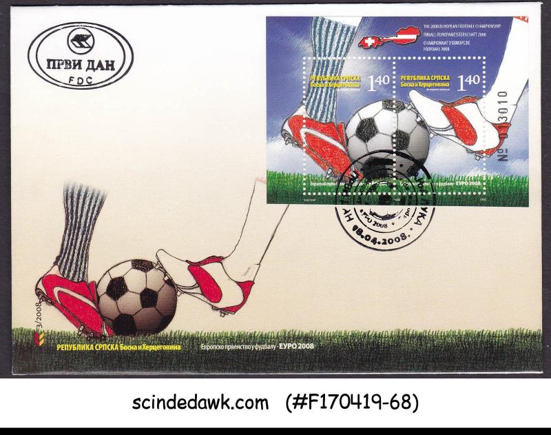 BOSNIA HERZEGOVINA - 2008 EUROPEAN FOOTBALL CHAMPIONSHIP - FDC